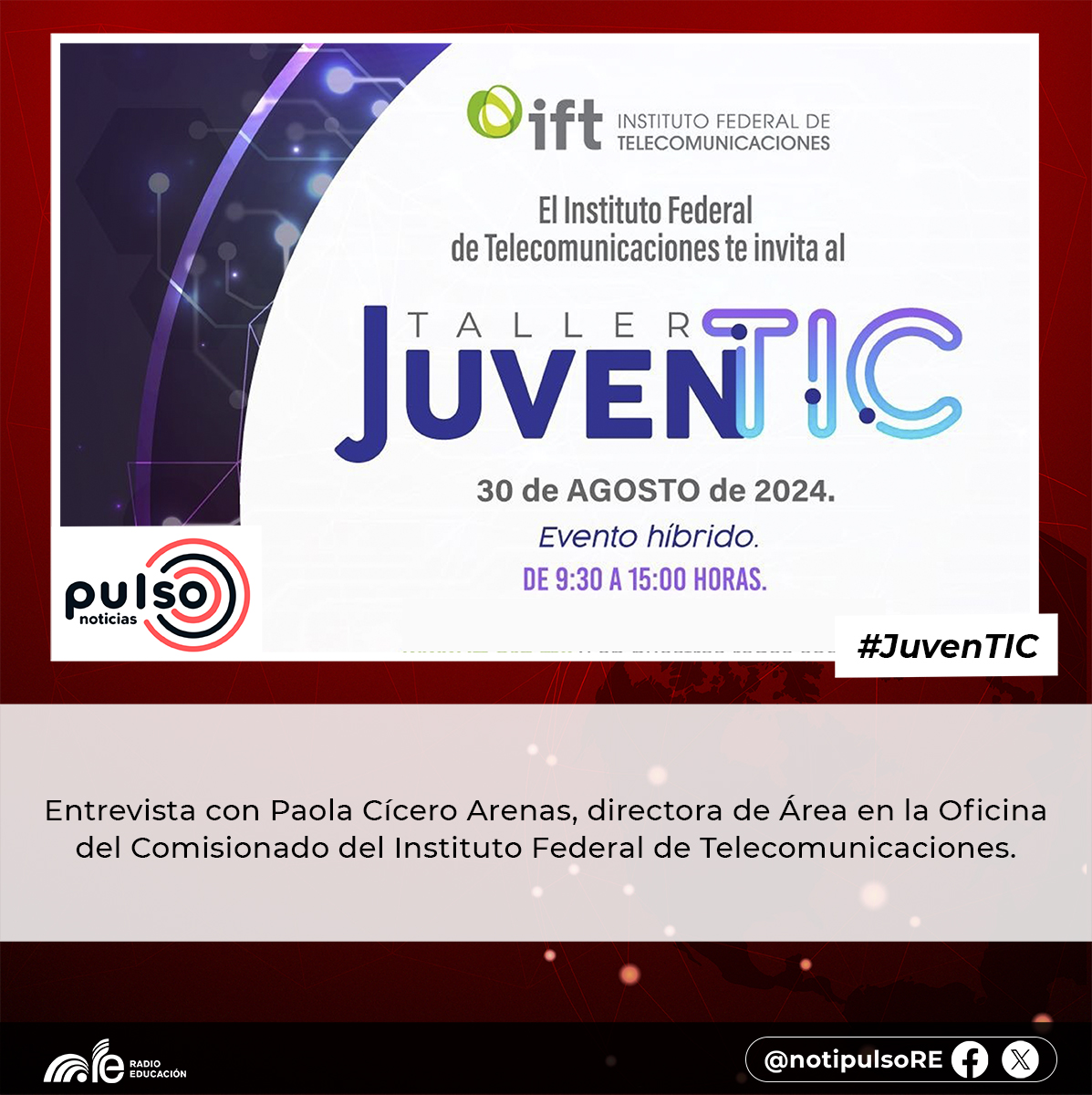 notipulsoRE's tweet photo. Esta mañana en #PulsoNoticias 🗞️ conversamos con la Mtra. Paola Cícero Arenas, directora de área en la Oficina de Comisionado del @IFT_MX – Javier Juárez Mojica, sobre el taller #JuvenTIC, organizado por esta institución 📶

Conoce más información aquí ⬇️
https://t.co/COz0jKc1o2 https://t.co/0lcmBjupOC