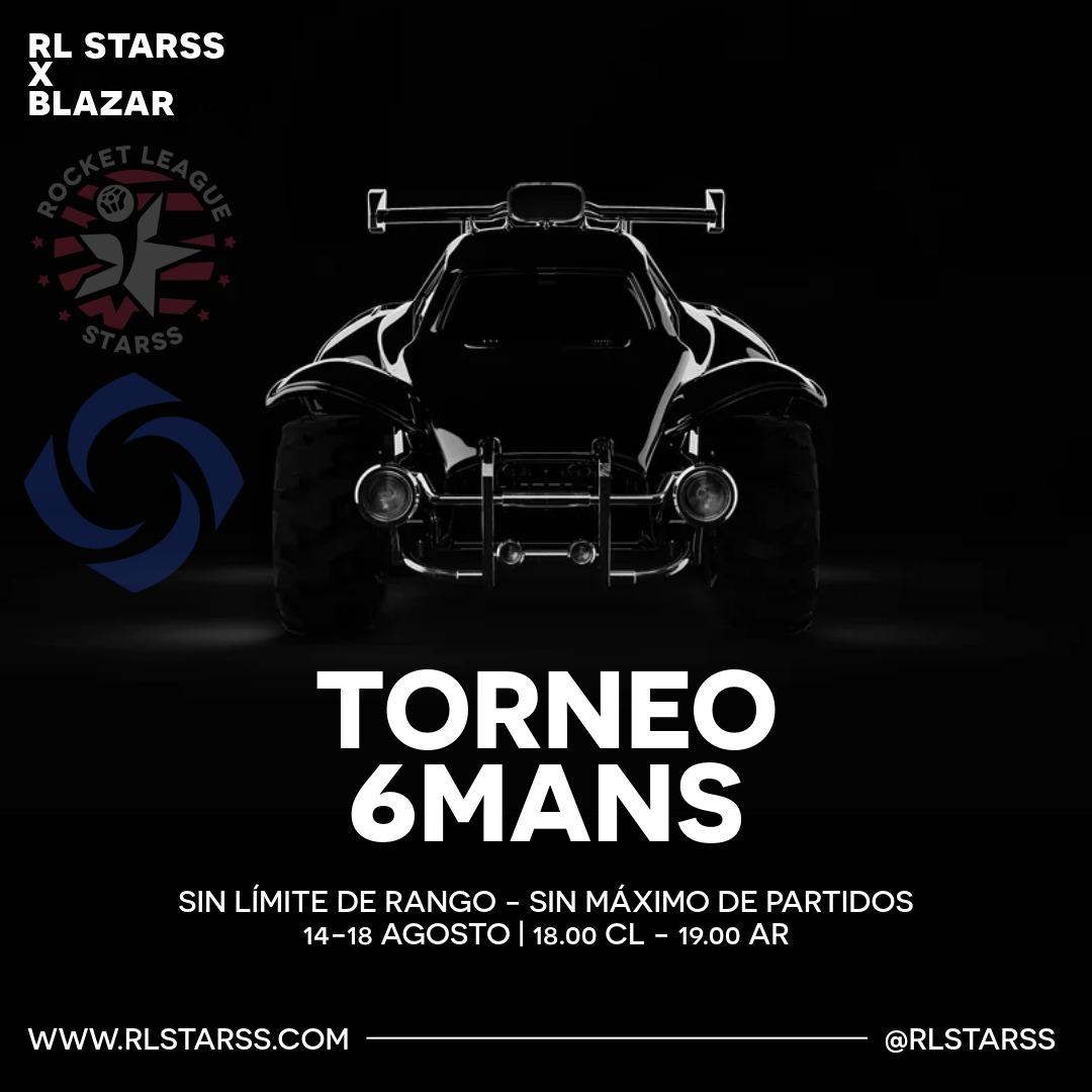 ⚽️NUEVO TORNEO 6MANS 
🏎️RL Starss x <a href="/BlazarGGs/">BLAZAR</a> #2
🏆 50 USD prize pool

Desde hoy a las 18:00 🇨🇱/ 19:00 🇦🇷🇧🇷, hasta el domingo 18 de agosto a las 23:59, compite para quedar en los primeros lugares de la tabla y coronarte como campeón.

Participa aquí: discord.com/invite/a34uxc3…