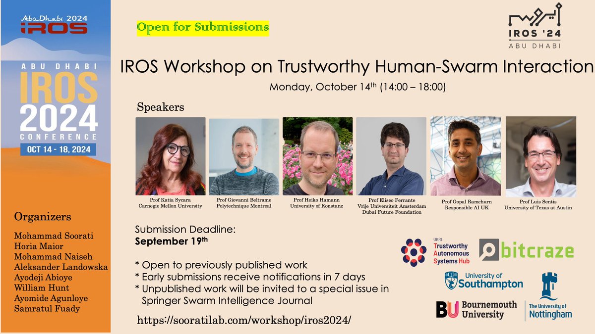 📥 #IROS Workshop on Trustworthy Human Swarm Interaction  
Date: Monday, Oct 14th

More: sooratilab.com/workshop/iros2…