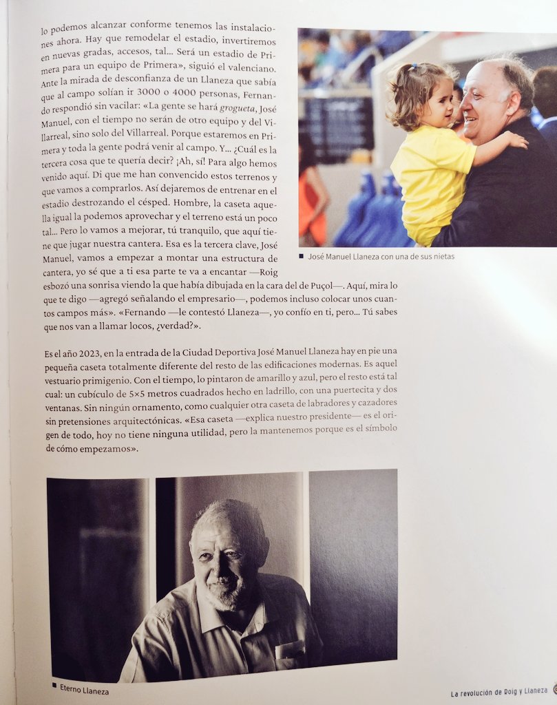 "La gente se hará grogueta, con el tiempo no serán de otro equipo y del Villarreal, sino sólo del Villarreal. Estaremos en 1a y todos podrán venir al campo".

Sembla que Roig tenia raó  fa uns 26 anys. Quina maravella el llibre del Centenari i quina sòrt haver tingut a Llaneza.