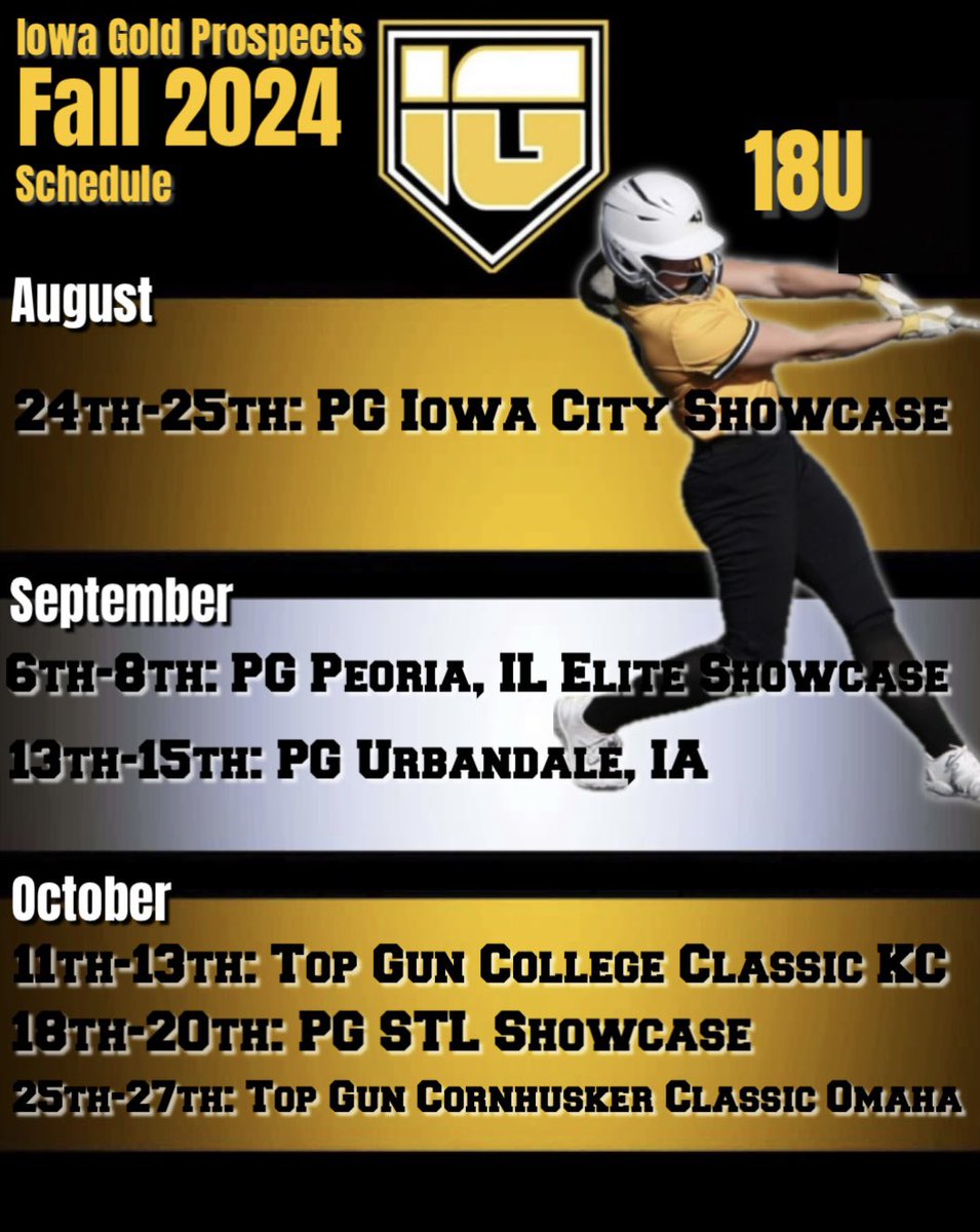 It’s go time!! FINALLY!
Fall 2024 <a href="/IAGoldProspects/">Iowa Gold Prospects 18U</a> 18U schedule!
⚫️🟡 First up, IOWA CITY 8/24-8/25
<a href="/AshleyMears_PG/">Ashley Mears PG Scout</a> <a href="/PG_Softball/">Perfect Game Softball</a>