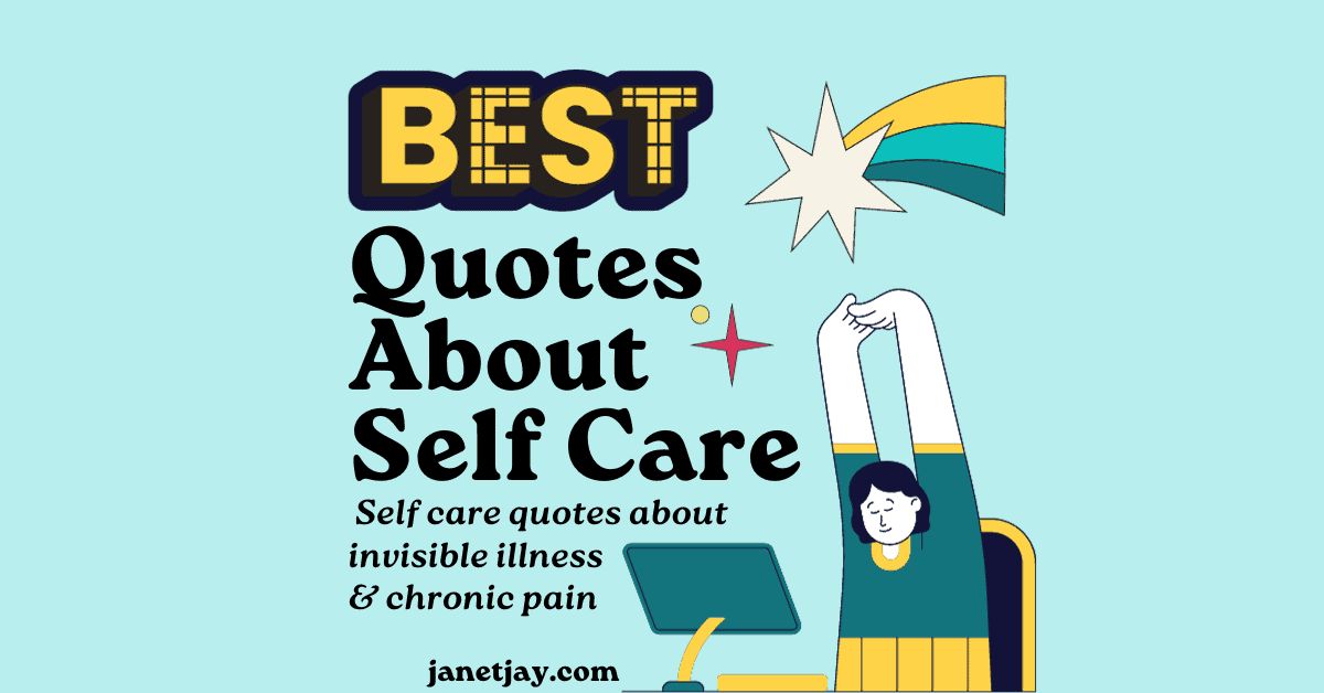Quotes About Self Care (&amp; Self Care Quotes About Invisible Illness) 
By <a href="/janetkjay/">Janet Jay (she/her)</a>
buff.ly/41dnXbh