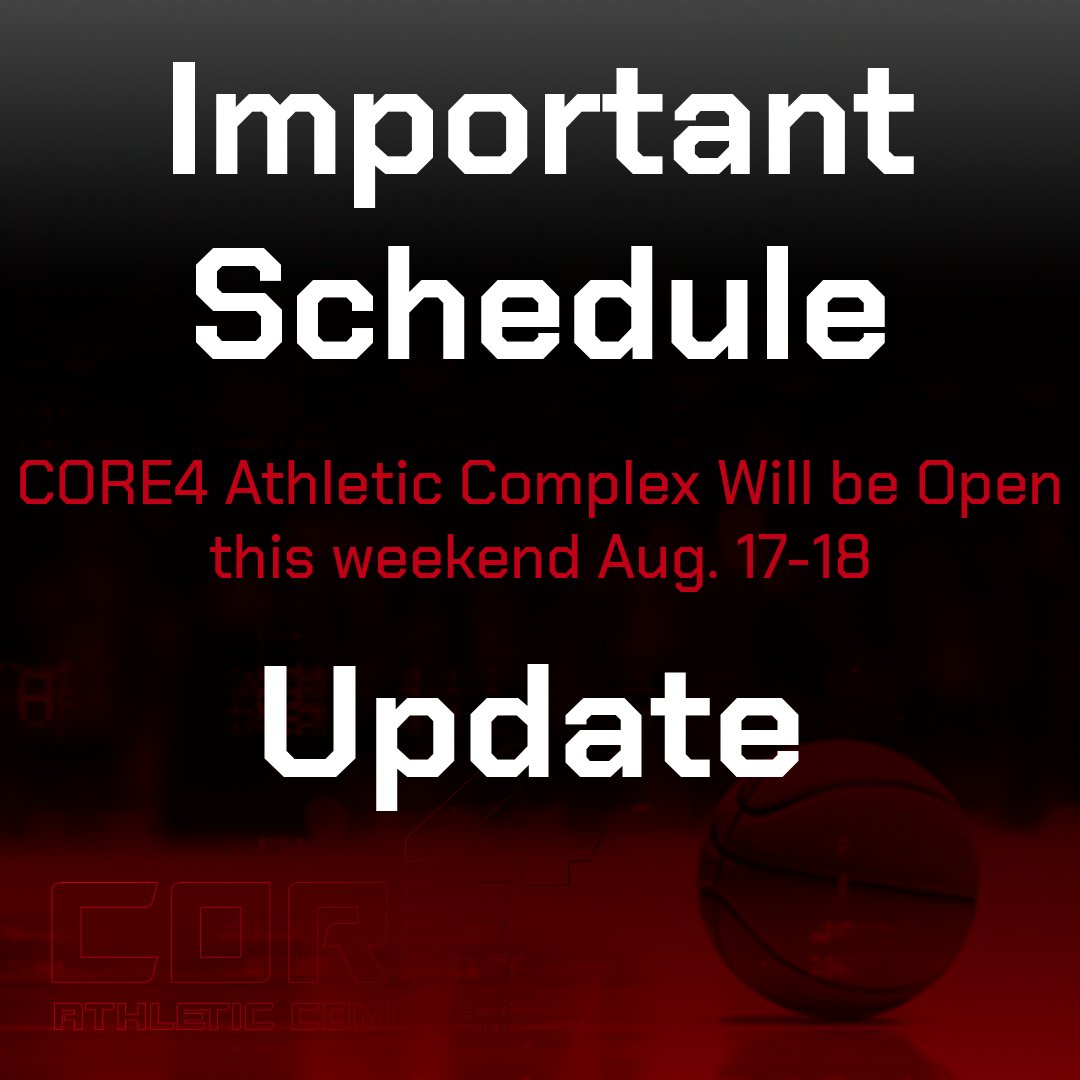 📅 Important Scheduling Update! Core 4 Athletic Complex will be OPEN this weekend, August 17 and 18, for our regular hours. 🏀 Make the most of your weekend with us! See you on the court! 💪