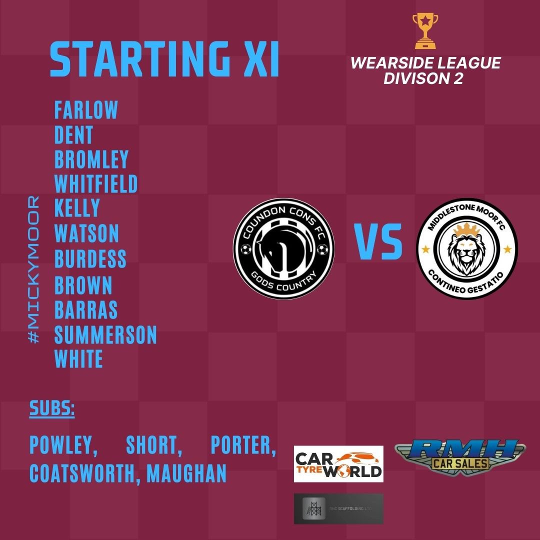 🏆 MATCHDAY ALERT! 🏆

We're ready to take on <a href="/CoundonConsFC/">Coundon & Leeholme FC</a> today, and here’s your starting XI! ⚽💪

📍 DL14 8HN
⏰ 6:45 KO

Come down and show your support! 🏟️

#VickyMoor