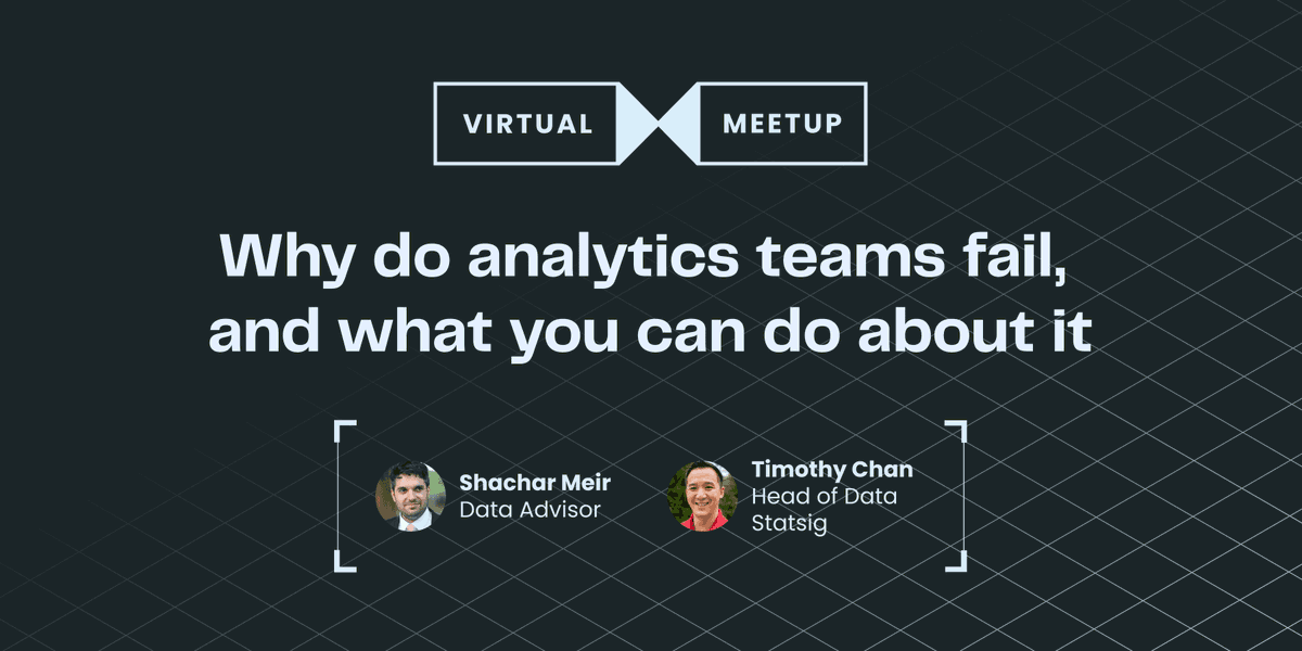 statsig's tweet photo. Learn common reasons analytics teams fail and how to make your data efforts count in our upcoming virtual webcast 📹

Featuring Head of Data, @trchan1 &amp; Shachar Meir!

Save your spot: https://t.co/9MeN4jGfvA

#datascience #analytics #statsig #abtesting https://t.co/0rsolUCfZj