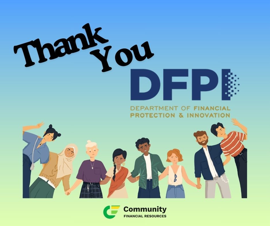 Community Financial Resources (@cmntyfnclrsrcs) on Twitter photo CFR is grateful to be a recipient of <a href="/CaliforniaDFPI/">CA Department of Financial Protection & Innovation</a> 's CalMoneySmart grant! Over the next two years, we will continue to support low-wealth Californians build and strengthen their financial well-being through our financial products.
Read more: rb.gy/z3h11c CFR is grateful to be a recipient of <a href="/CaliforniaDFPI/">CA Department of Financial Protection & Innovation</a> 's CalMoneySmart grant! Over the next two years, we will continue to support low-wealth Californians build and strengthen their financial well-being through our financial products.
Read more: rb.gy/z3h11c