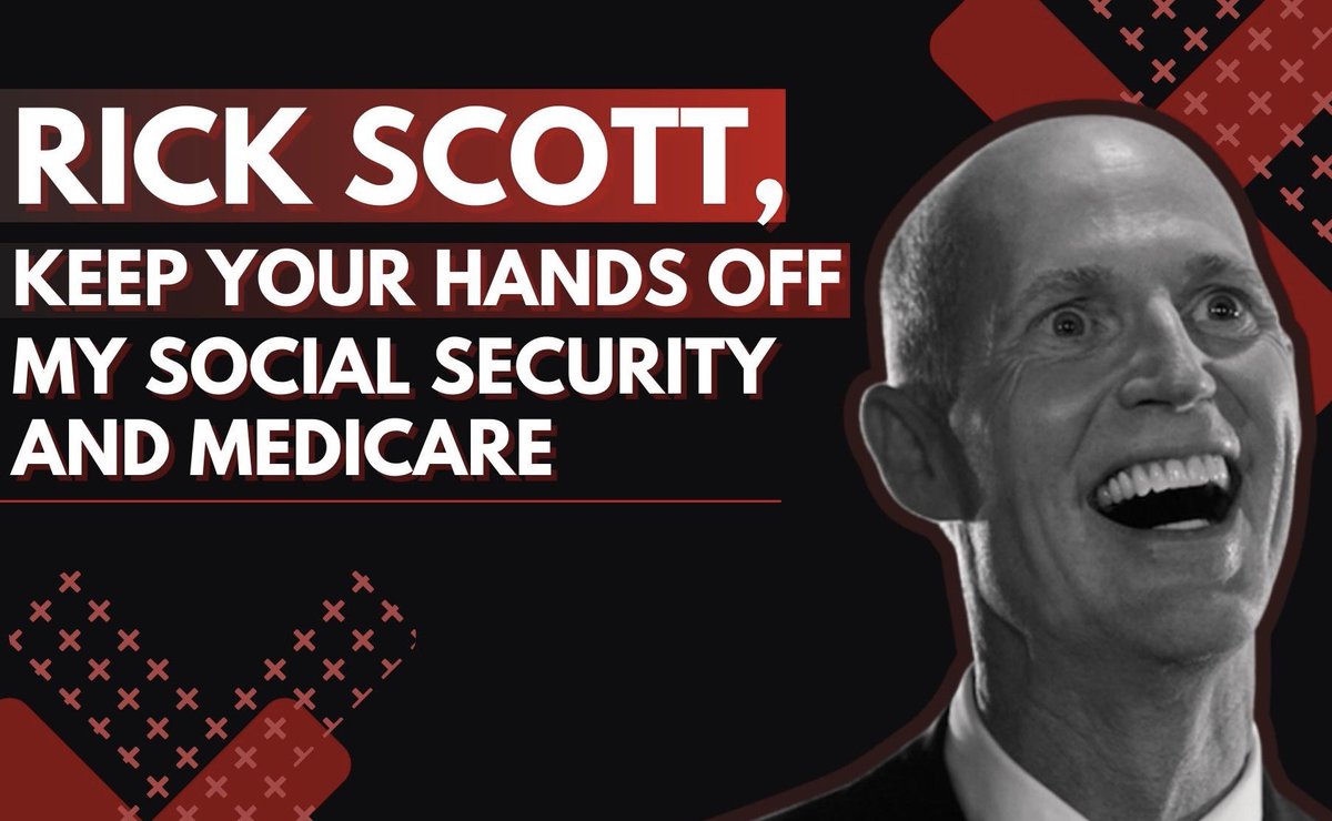 FlaDems's tweet image. Rick Scott wrote THE plan to put Social Security on the chopping block — threatening the benefits of 4 million Florida seniors.