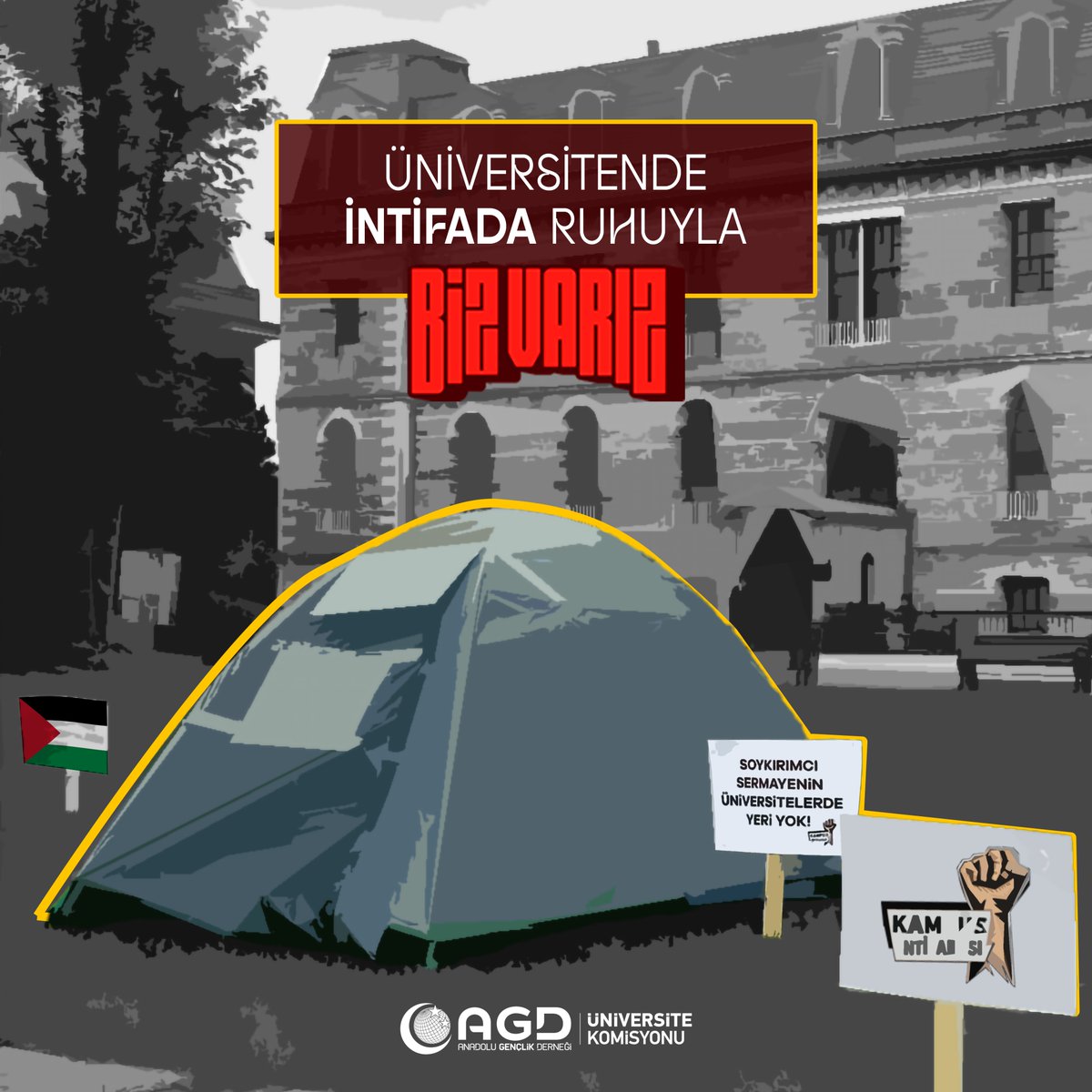 Üniversitende intifada ruhuyla Biz Varız!

#TümTürkiyedeBizVarız
#TercihimAGD
#YKS2024