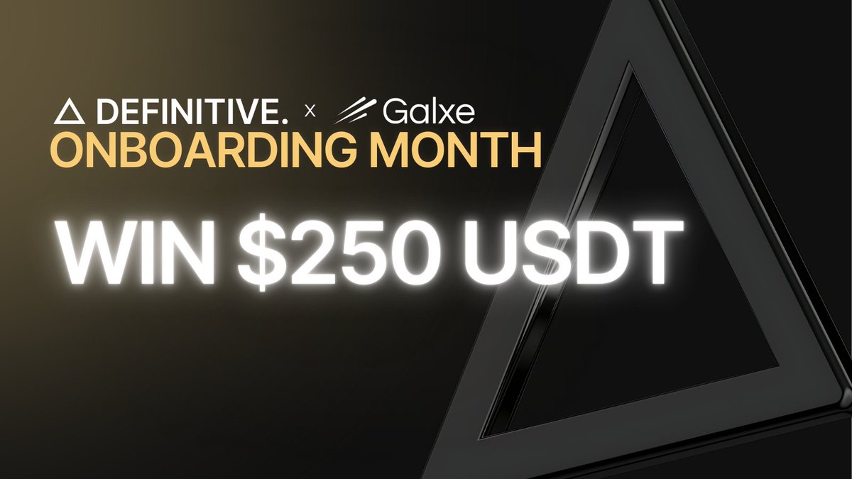 Discover why Definitive has the most advanced trade execution and get a shot at winning $250 USDT just by engaging with our socials!

Join us for Onboarding Month, powered by <a href="/GalxeQuest/">Galxe Quest</a>.

The campaign ends Sept 2.

app.galxe.com/quest/bymf2NnP…

#Galxe