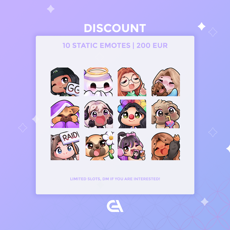 ✧ ─ DISCOUNT!

I'm doing a discount on a pack of 10 static emotes. Price is 200EUR instead of 250.

I will be having limited slots for a limited time, please send me a message if you are interested!
RTs are appreciated ♡