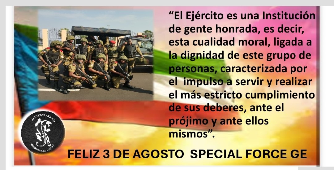 Feliz 3 de Agosto a todos los efectivos de las FAS de Guinea Ecuatorial