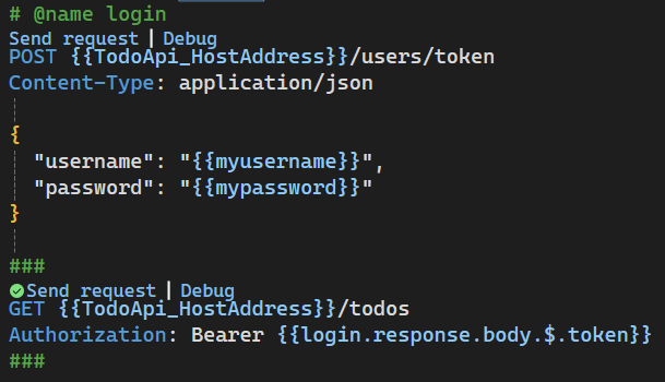 Sayed I. Hashimi (@sayedihashimi) on Twitter photo In the next preview of <a href="/VisualStudio/">Microsoft Visual Studio</a> we will add support for Request Variables in HTTP files. You can send a request, and then use a value from the response (or request) in a future request. For ex, you can login and then pass the token on future requests. See ex in image. In the next preview of <a href="/VisualStudio/">Microsoft Visual Studio</a> we will add support for Request Variables in HTTP files. You can send a request, and then use a value from the response (or request) in a future request. For ex, you can login and then pass the token on future requests. See ex in image.