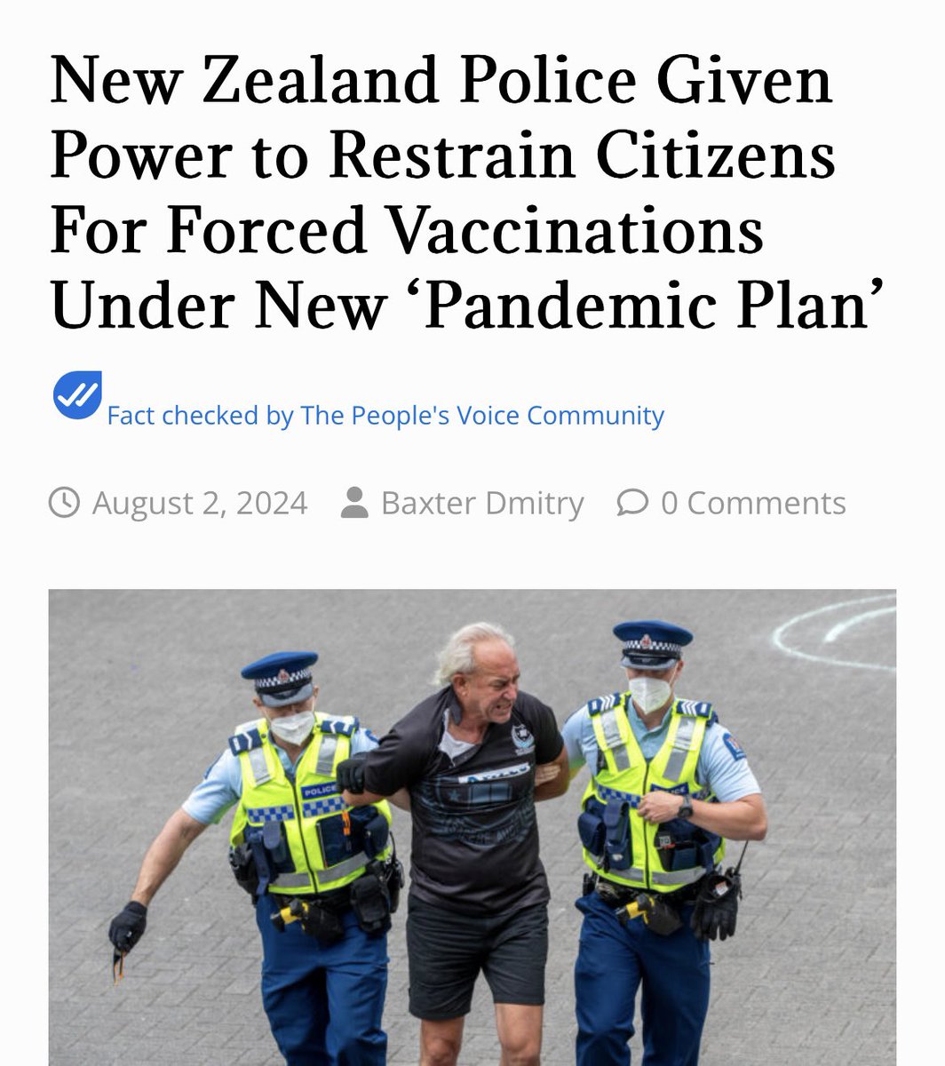 Censored4sure's tweet image. Breaking 🚨: The New Zealand government’s new “pandemic plan” grants police the power to “detain and restrain” members of the public for forced vaccinations, among a raft of new authoritarian measures.

The “framework for action” was updated in July 2024 and includes “special…