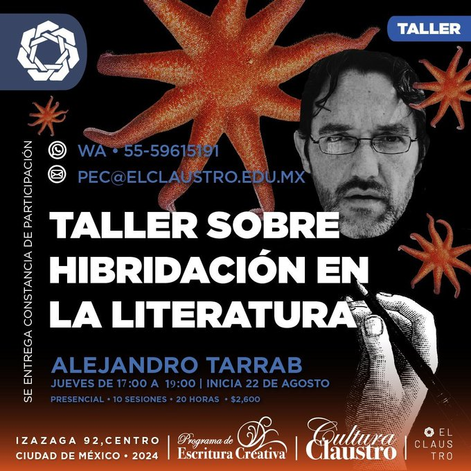PEC_Claustro's tweet photo. 𝐓𝐀𝐋𝐋𝐄𝐑 𝐃𝐄 𝐄𝐒𝐂𝐑𝐈𝐓𝐔𝐑𝐀 No gustamos nada puro con Alejandro Tarrab  @AlejandroTarr11 
📷Inicio jueves 22 de agosto 
📷17:00-19:00 
Presencial. Izazaga 92 Col Centro Inscripciones e informes https://t.co/UBF266KpIv https://t.co/rcz7WGLt4c
