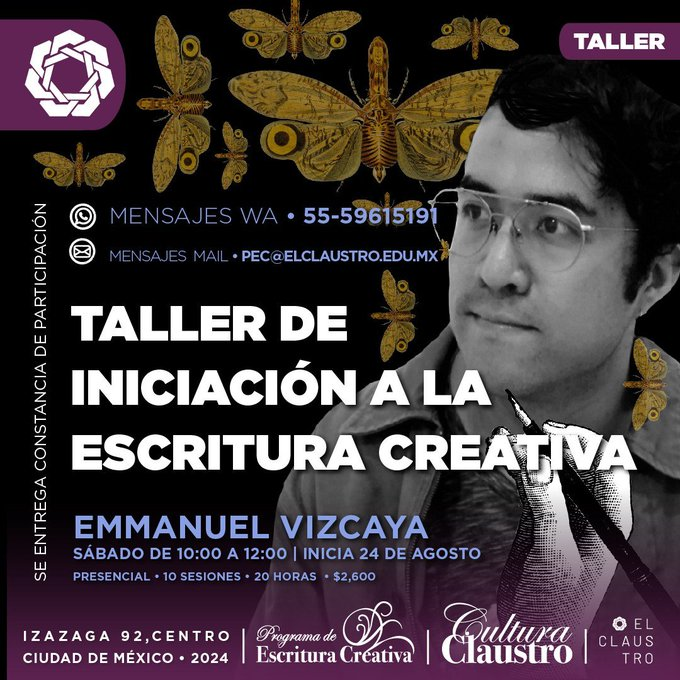 PEC_Claustro's tweet photo. 𝐓𝐀𝐋𝐋𝐄𝐑 𝐃𝐄 𝐈𝐍𝐈𝐂𝐈𝐀𝐂𝐈Ó𝐍 𝐀 𝐋𝐀 𝐄𝐒𝐂𝐑𝐈𝐓𝐔𝐑𝐀 𝐂𝐑𝐄𝐀𝐓𝐈𝐕𝐀 Los detonadores con Emmanuel Vizcaya
@e_vizcaya
📷Inicio sábado 24 de agosto 
📷10:00-12:00 
Presencial. Izazaga 92 Col Centro Inscripciones e informes https://t.co/TbbiYtvfVw https://t.co/WX53vfJq1v
