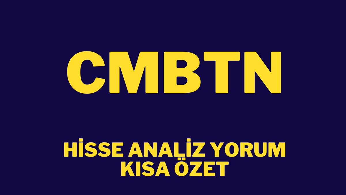 CMBTN HİSSE ANALİZ YORUM KISA ÖZET youtu.be/EJlEgSMJLyM?si… <a href="/YouTube/">YouTube</a> aracılığıyla CMBTN HİSSE ANALİZ YORUM KISA ÖZET