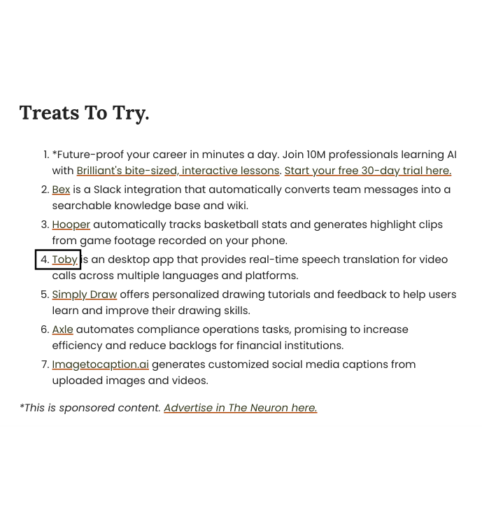 a friend just wrote to me that we got featured in The Neuron's newsletter (450k+ subscribers).

thanks so much <a href="/nonmayorpete/">Pete</a> and <a href="/noahedelman02/">Noah Edelman 🚀</a> for the shoutout!
