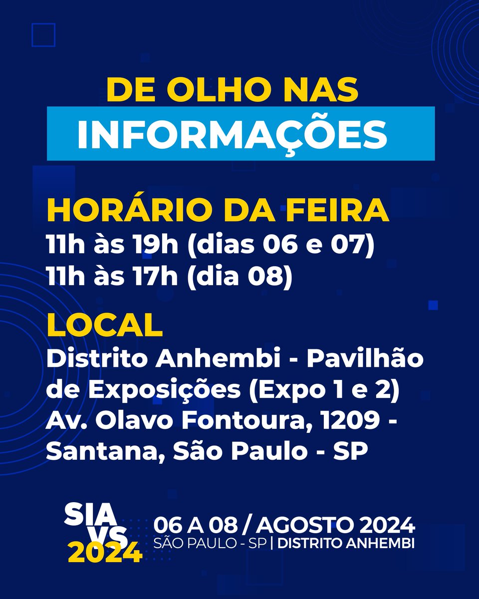 🚨De olho nas informações!

Horário da FEIRA:
11h às 19h (dias 06 e 07)
11h às 17h (dia 08)

LOCAL:
Distrito Anhembi - Pavilhão de Exposições (Expo 1 e 2)
Avenida Olavo Fontoura, 1209 - Santana, São Paulo - SP

06 a 08 de agosto de 2024

siavs.com.br

#SIAVS2024