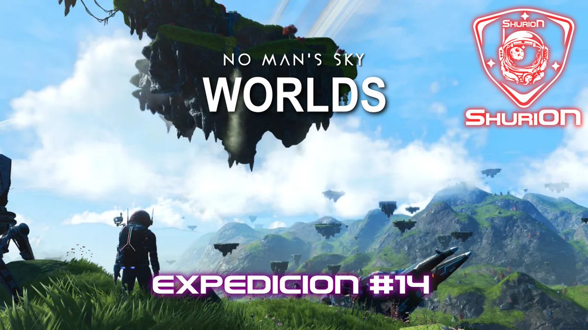 Expedición 14 Liquidadores parte 2 🌌No Man's Sky WORLDS🌎
#NoMansSkyWorlds
<a href="/RoyalSpaceHub/">🔴Royal Space Society</a>
twitch.tv/shurion_