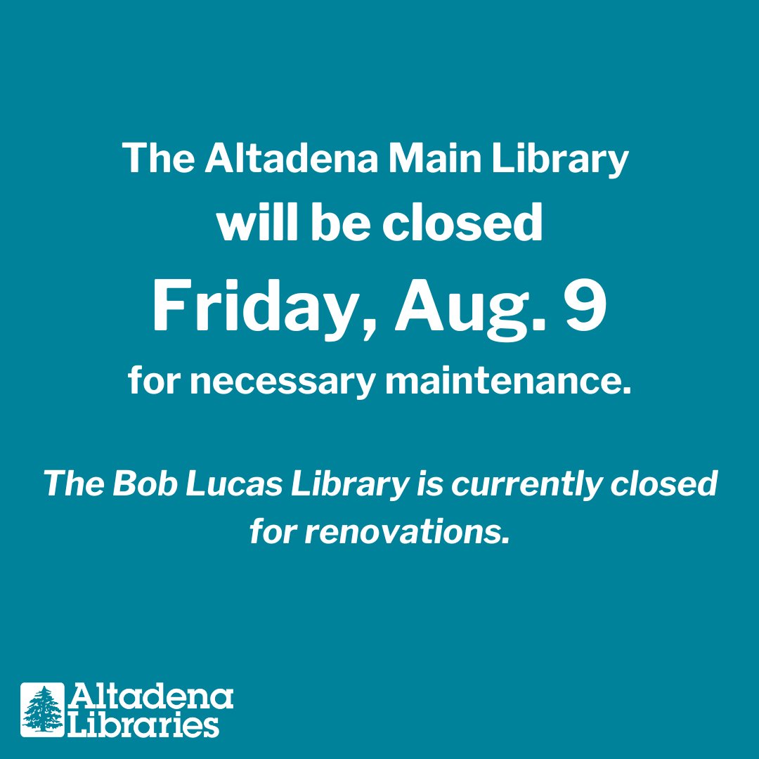 AltadenaLibrary's tweet image. The Altadena Main Library will be closed Friday, Aug. 9 for necessary maintenance.

The Bob Lucas Library is currently closed for renovations.

#closure #AltadenaLibrary #altadenalibraries