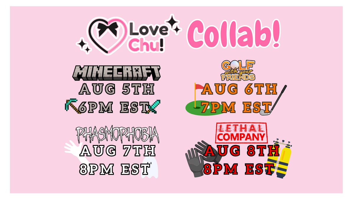 -----♡ Love Chu! Collab Streams ♡-----
We will be having collab streams this week! 
⛏️Minecraft Aug 5th 6PM EST
⛳️Golf with friends Aug 6th, 7PM EST
👻Phasomo Aug 7th 8PM EST
☣️Lethal Company Aug 8th PM EST

[#VTuber | #ENVTuber]