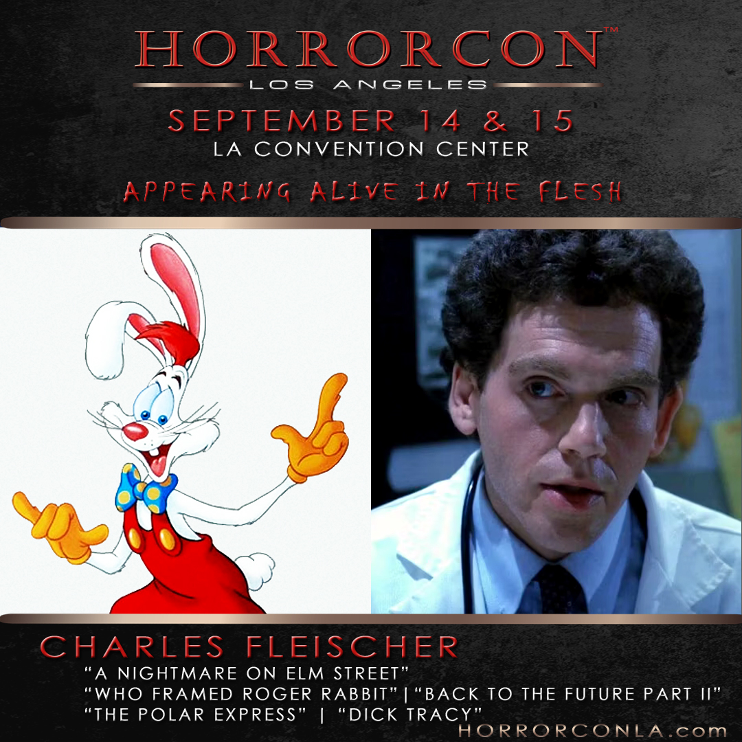 HorrorCon™ LA 2024 is pleased to announce the appearance of <a href="/ChasFleischer/">Charles Fleischer</a>  

Charles is the iconic voice of ‘Roger Rabbit’ in the 1988 live action-animation hybrid classic “Who Framed Roger Rabbit?”. He also appeared in “Nightmare on Elm Street” (1984) &amp; “Back to the Future II”