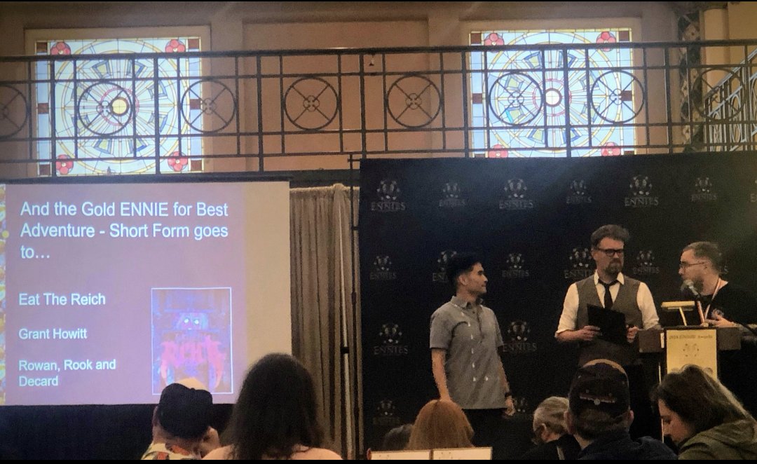 At intermission, we are both thrilled and humbled to announce that Eat the Reich has won Gold ENnies for Adventure Short Form, Art Cover, and Art Interior.  We're honoured -  and it wouldn't have been possible without artist <a href="/chamonkee/">Will Kirkby</a> and all our amazing collaborators!