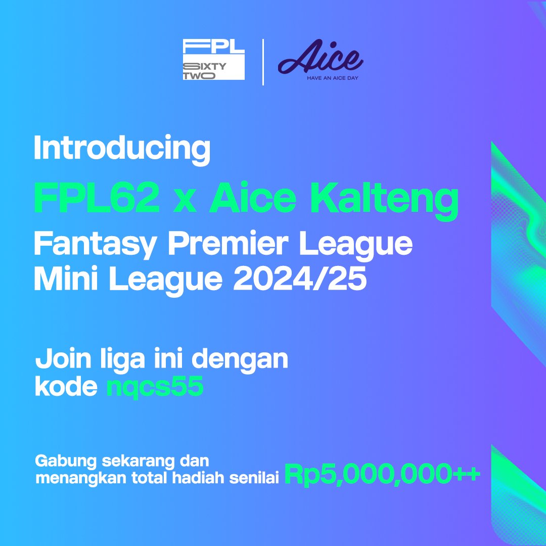 🚨FPL62 LEAGUE IS BACK!!🚨

FPL62 x AICE KALTENG LEAGUE 2024/25

Kode: nqcs55

Link join: fantasy.premierleague.com/leagues/auto-j…

TOTAL HADIAH 5 JUTA RUPIAH++

🏆Juara 1: IDR 2,500,000 + Trophy
🏆Juara 2: IDR 1,500,000 + Trophy
🏆Juara 3: IDR 500,000 + Trophy
 
Ada juara bulanan IDR 50,000!