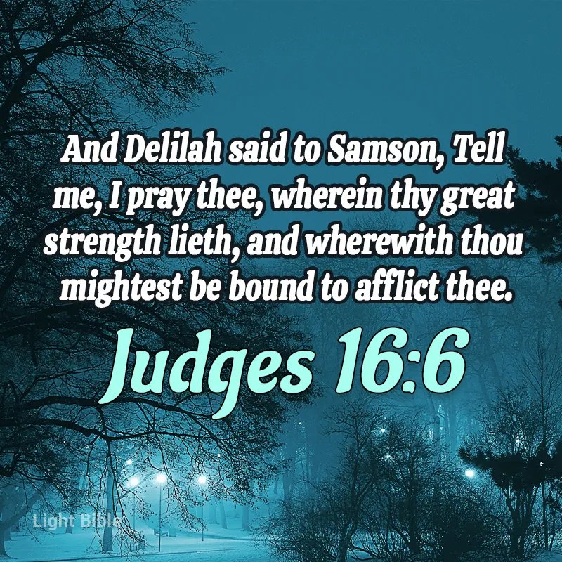 Oyewolesam28's tweet image. Delilah asks Samson what makes him strong so his enemies can attack him in his weakness. 

Credit to 
#kjvbible #kjvscripture #KJV #delilah #samson #God #Lord #HolySpirit #enemies #presence #guidance