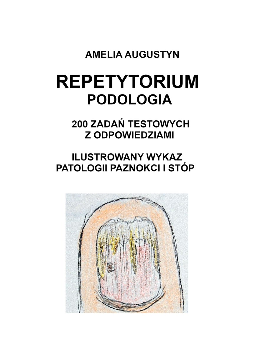 naffy.io/amelia-augusty… Zapraszam do zakupu repwtytorium z podologii, w formie ebook'a. 200 pytań testowych z odpowiedziami oraz ponad 50 ilustracji patologii stóp/paznokci #książkipodologiczne #ebookpodologia #podologia #repetytoriumpodologia #egzaminpodologia #podo #frk05