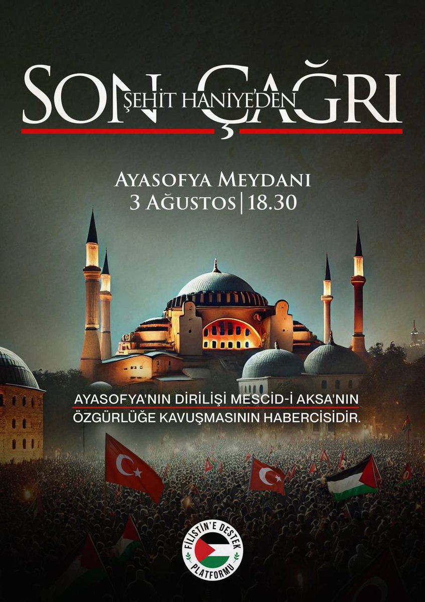 🇹🇷🇵🇸Ayasofya Meydanı'nda buluşuyoruz

18.30