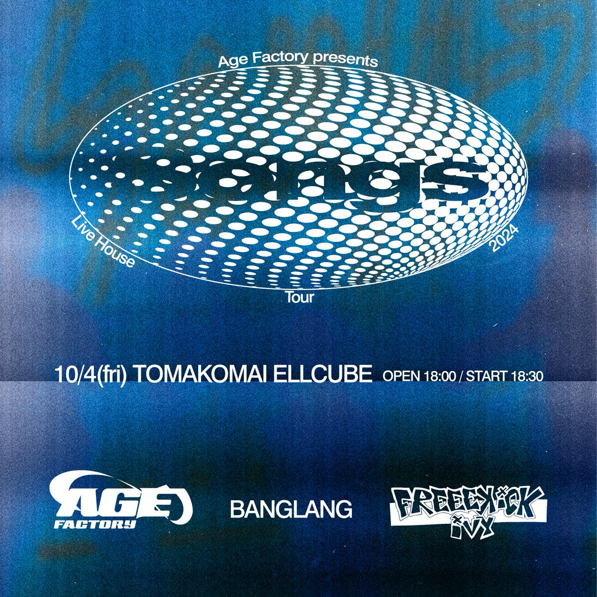 AgeFactory_'s tweet photo. 【対バン 第一弾解禁③】

Age Factory presents 「Songs」 Live House Tour 2024

BANGLANG / FREE KICK
10/4(fri) 苫小牧 ELLCUBE

最速プレリザーブ 受付中
https://t.co/FCSH53jUbb

#BANGLANG
#FREEKICK
#AgeFactory https://t.co/pRsUbOTt2M