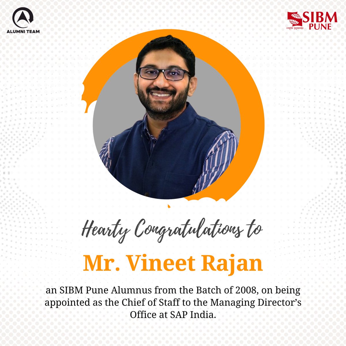SIBMPune_Alumni's tweet photo. We are delighted to announce that Mr. Vineet Rajan, our esteemed Alumnus from the Batch of 2008, has been appointed as the Chief of Staff to the MD's Office at SAP India.

Our heartiest congratulations to him and best wishes for his future endeavours.

#SIBMPune #SIBMPuneAlumni https://t.co/SLcZZSzkHo