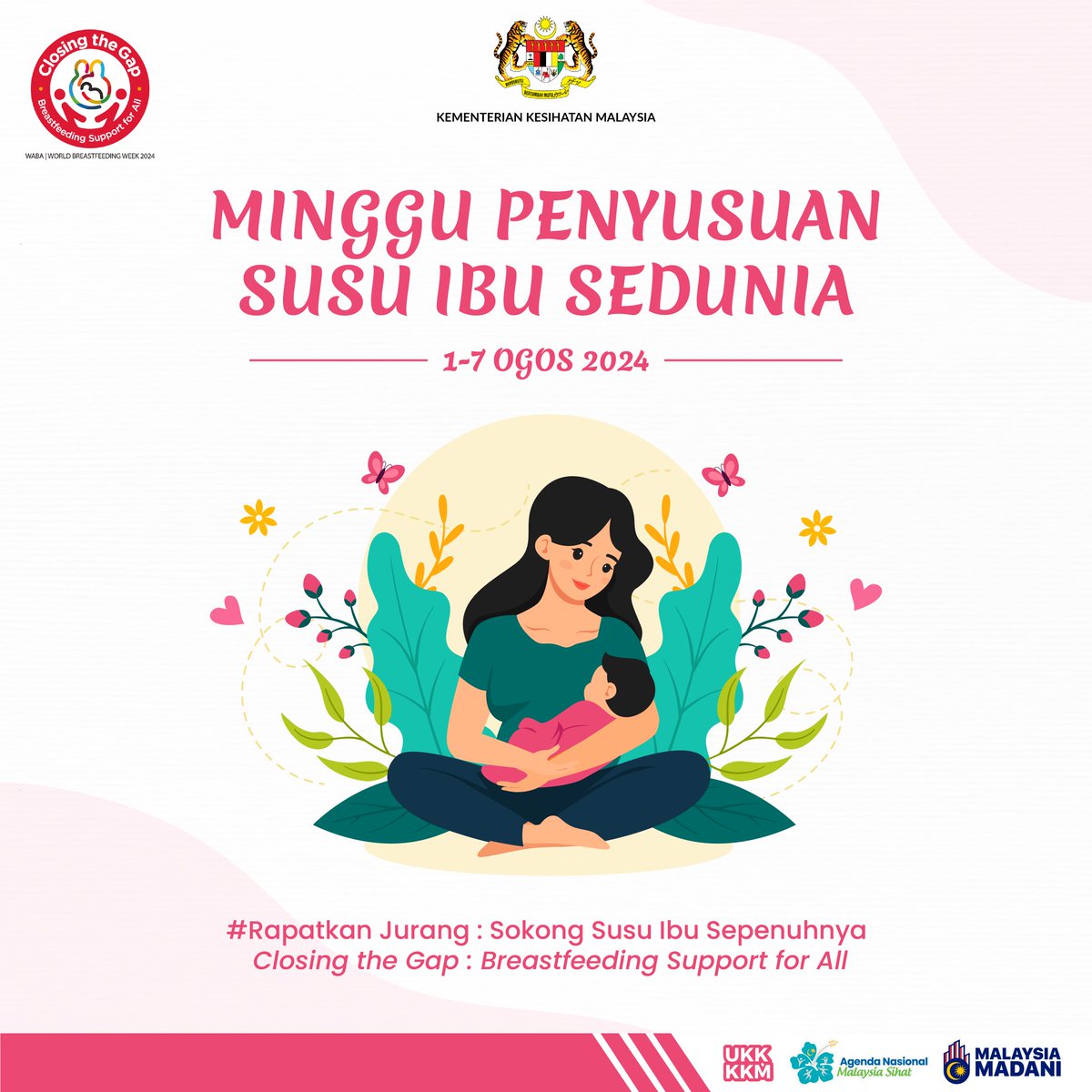 KKMPutrajaya's tweet photo. Minggu Penyusuan Susu Ibu Sedunia disambut pada 1 hingga 7 Ogos setiap tahun.
Tema sambutan pada tahun ini adalah “#Rapatkan Jurang : Sokong Susu Ibu Sepenuhnya”. Sambutan Minggu Penyusuan Susu Ibu Sedunia tahun ini menyatakan komitmen terhadap usaha mempromosi, melindungi dan menyokong penyusuan susu ibu.
Asas kehidupan yang terbaik bermula dengan penyusuan susu ibu. Sehubungan itu, mendidik masyarakat mengenai kepentingan melindungi penyusuan susu ibu selain memberi sokongan dalam melaksanakan tanggungjawab kesihatan awam adalah sangat penting.
Selamat menyambut Minggu Penyusuan Susu Ibu!
#KKMPrihatin
#KKMSihat
#MalaysiaMadani