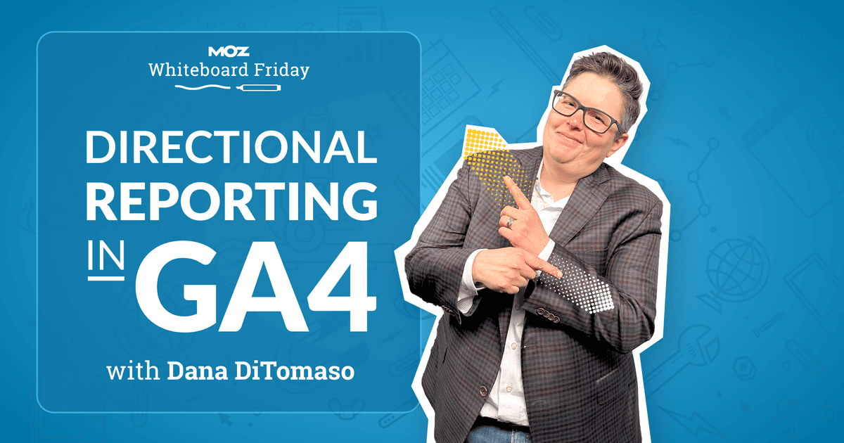 MomentMKTG's tweet photo. Directional Reporting in GA4 — Whiteboard Friday https://t.co/f0xrziyHlT https://t.co/7kpS8a3Ytw