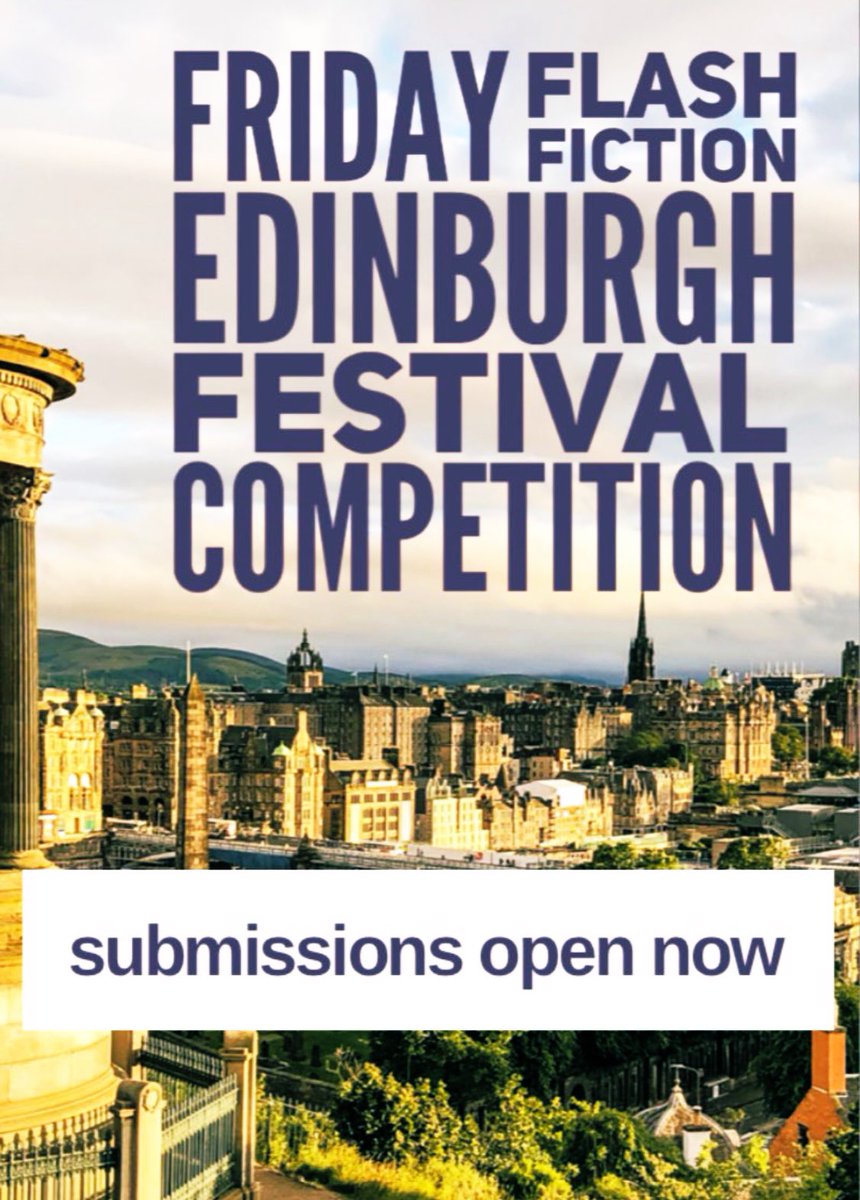 Our Competition is now OPEN! 

fridayflashfiction.com/edinburgh-fest…