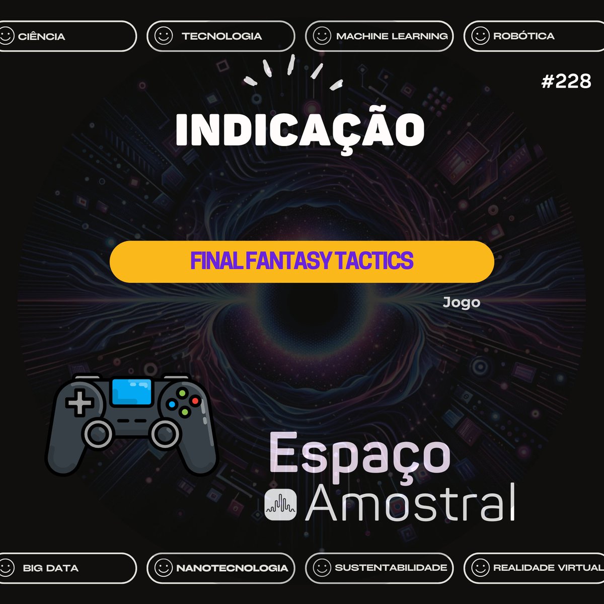 iConfPod's tweet photo. 🎧 Indicação do episódio 228: o jogo "Final Fantasy Tactics" é um RPG tático da SquareSoft para PlayStation 1. Em Ivalice, Ramza Beoulve enfrenta a Guerra do Leão e uma conspiração sinistra. Batalhas tridimensionais e rotacionáveis garantem uma experiência estratégica única. 🎮 https://t.co/APsSCzSA2O