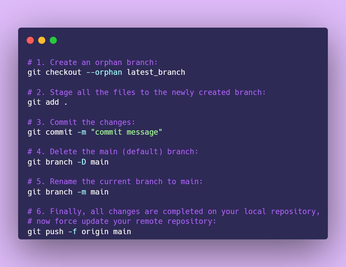 anushka_kohli_'s tweet image. Uploaded secrets or API keys to your GitHub? Here's how you can fix it.
PS: This will remove the old commit history (including the old main branch). Only the new commit will be visible on GitHub.
#git #gitcommands