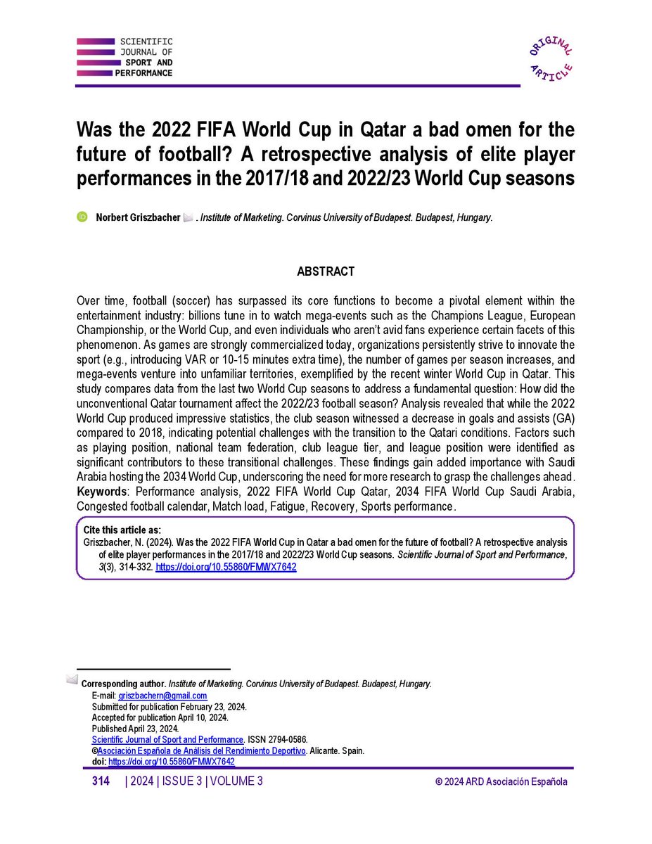 Griszbacher, N. (2024). Was the 2022 FIFA World Cup in Qatar a bad omen for the future of football? A retrospective analysis of elite player performances in the 2017/18 and 2022/23 World Cup seasons. SJSP, 3(3), 314–332. doi.org/10.55860/FMWX7…