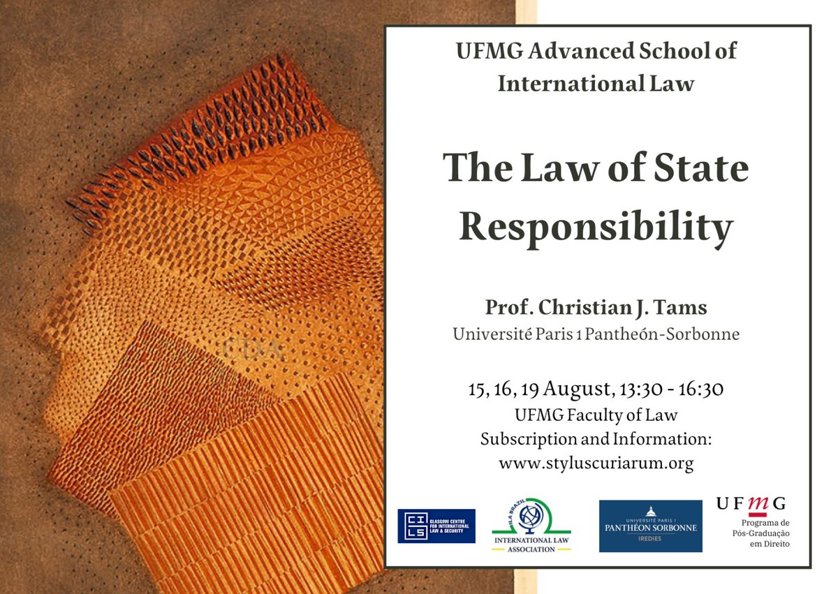 ILA Brasil (@brasil_ila) on Twitter photo The Brazilian Branch of the <a href="/ILA_official/">International Law Association (ILA)</a> invites the academic community to the <a href="/ufmg/">UFMG</a> Advanced School of International Law on the Law of State Responsability, to be held in Belo Horizonte. <a href="/CJTams/">Christian J. Tams</a> is the guest professor of this edition. More info at: styluscuriarum.org The Brazilian Branch of the <a href="/ILA_official/">International Law Association (ILA)</a> invites the academic community to the <a href="/ufmg/">UFMG</a> Advanced School of International Law on the Law of State Responsability, to be held in Belo Horizonte. <a href="/CJTams/">Christian J. Tams</a> is the guest professor of this edition. More info at: styluscuriarum.org
