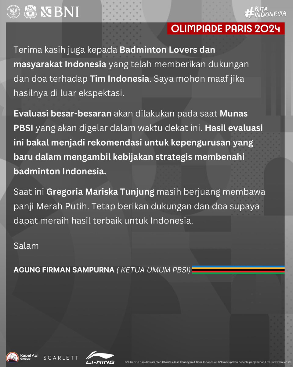 INABadminton's tweet photo. Ketum PBSI Berterima Kasih sekaligus Minta Maaf🫱🏽‍🫲🏼

Ketua Umum Pengurus Besar Persatuan Bulu Tangkis Seluruh Indonesia (PB PBSI) Agung Firman Sampurna mengakui Tim Bulutangkis Indonesia tidak meraih hasil sesuai harapan di Olimpiade Paris 2024.

Dia berterima kasih sekaligus meminta maaf kepada Badminton Lovers dan masyarakat Indonesia karena dukungan tiada henti yang diberikan belum bisa dibalas dengan hasil maksimal. 

#OLIMPIADEPARIS2024
#KitaIndonesia
#BadmintonIndonesia
#MenjagaMerahPutih
@BNI 
#BNIGlobalReachIndonesianPride