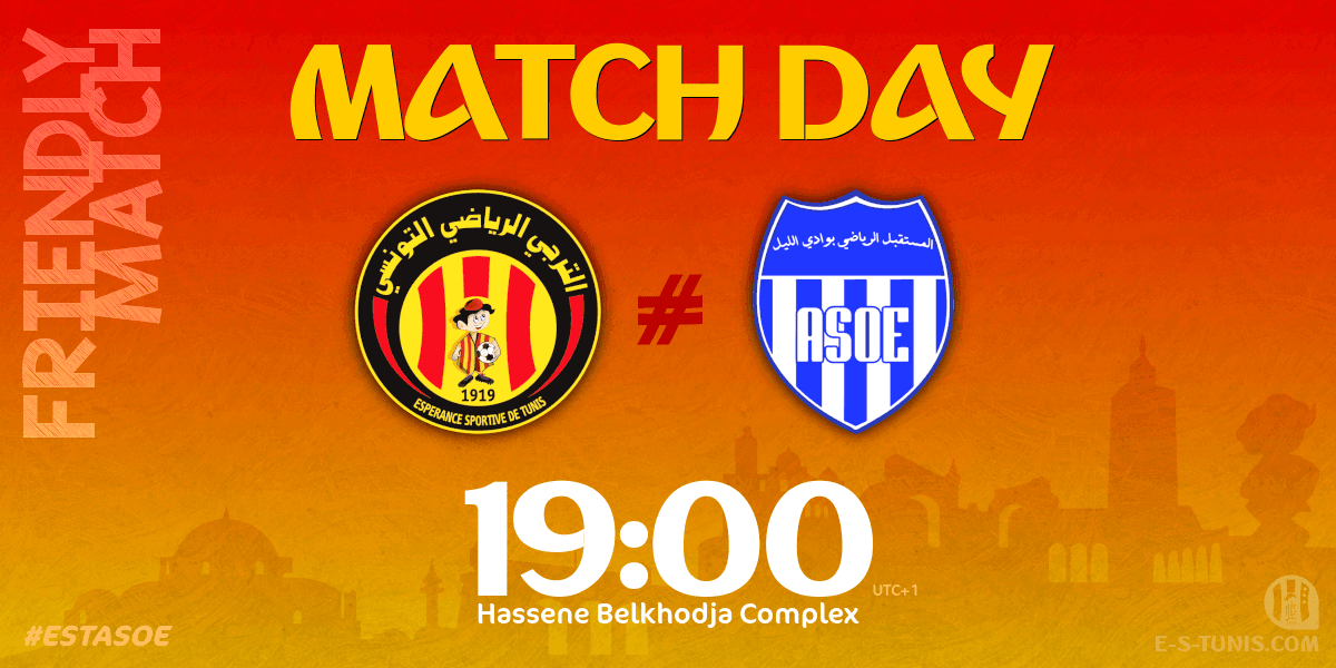 ESTuniscom's tweet photo. 🏆 Friendly 
🕙 19:00 (UTC+1)
⚽ @ESTuniscom 🆚 #ASOuedEllil
🏟 Hassen Belkhodja Complex
📲 #ESTASOE
📺 #TarajiPlus https://t.co/Hby7fEsxH9