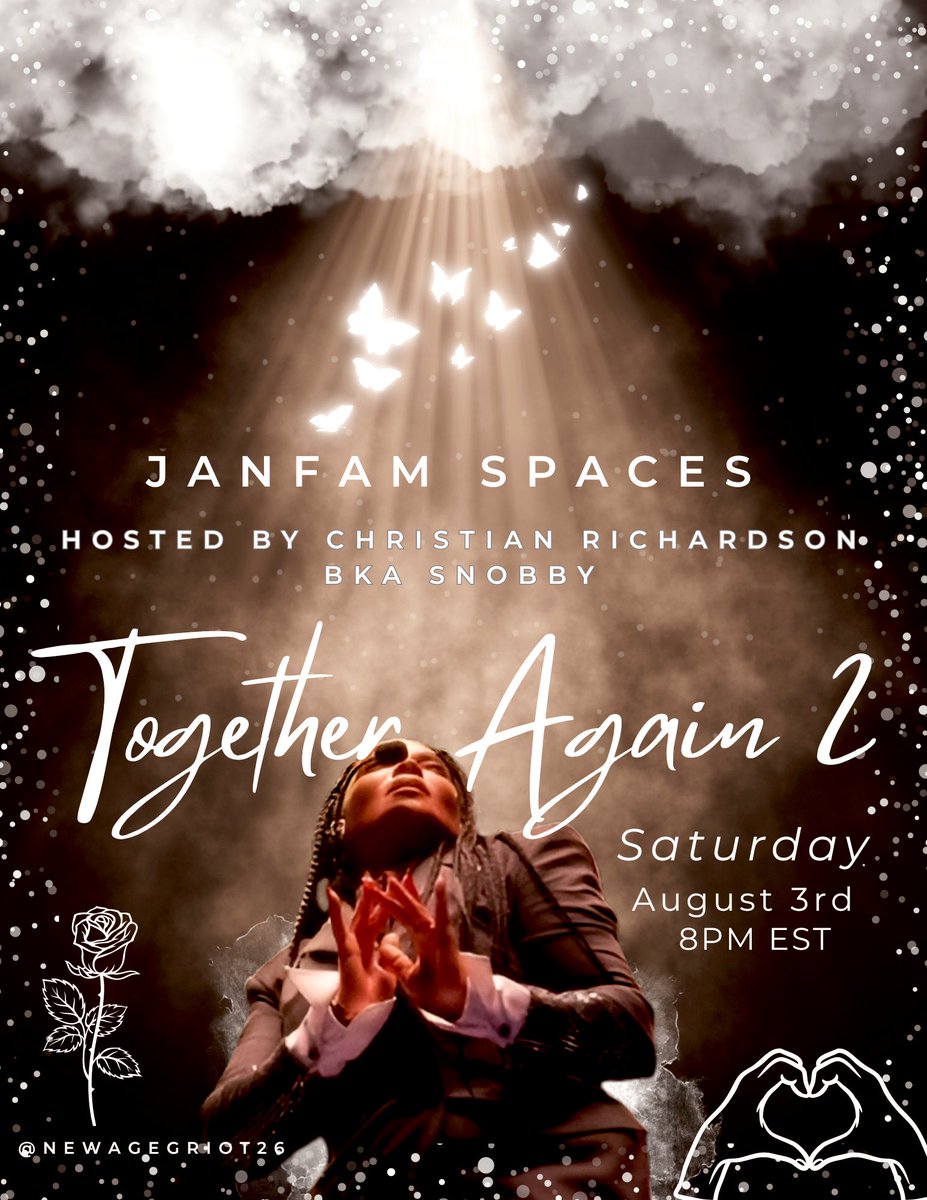 NaturallBeauty_'s tweet image. Today is the day ❤️‍🔥
Set your reminders 🫰🏾
Together Again 2
Janfam Spaces hosted by @NewAgeGriot26 
8 PM EST // 7PM CST // 5PM PST 🫶🏾
#Togetheragain #Leg2 #Janfam