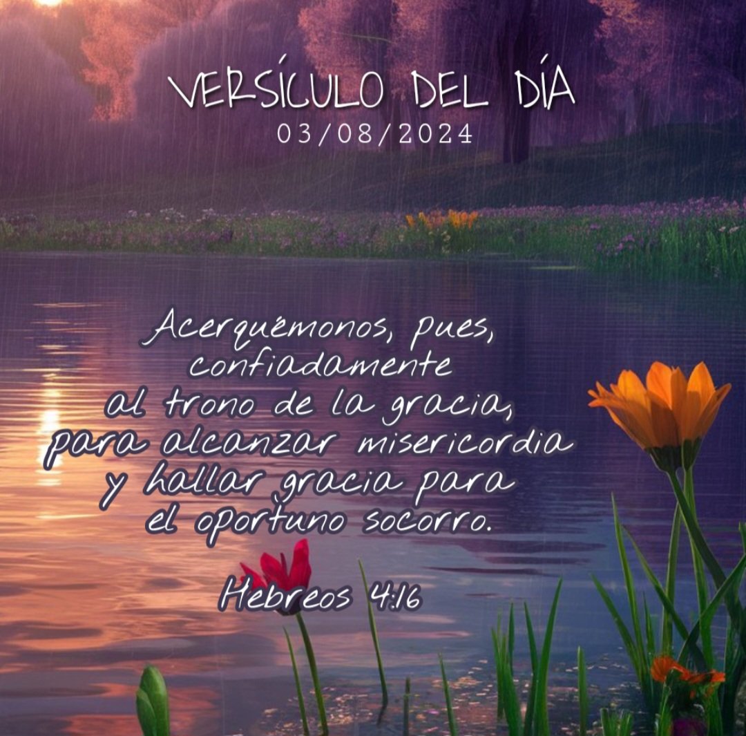 💖 ✨✨  ᐯᕮᖇSÍᑕᑌᒪO ᗪᕮᒪ ᗪÍᗩ ✨✨💖
Acerquémonos, pues, confiadamente al trono de la gracia, para alcanzar misericordia y hallar gracia para el oportuno socorro.
📖  Hebreos 4:16
 #versiculodeldia #PalabradeDios #biblia