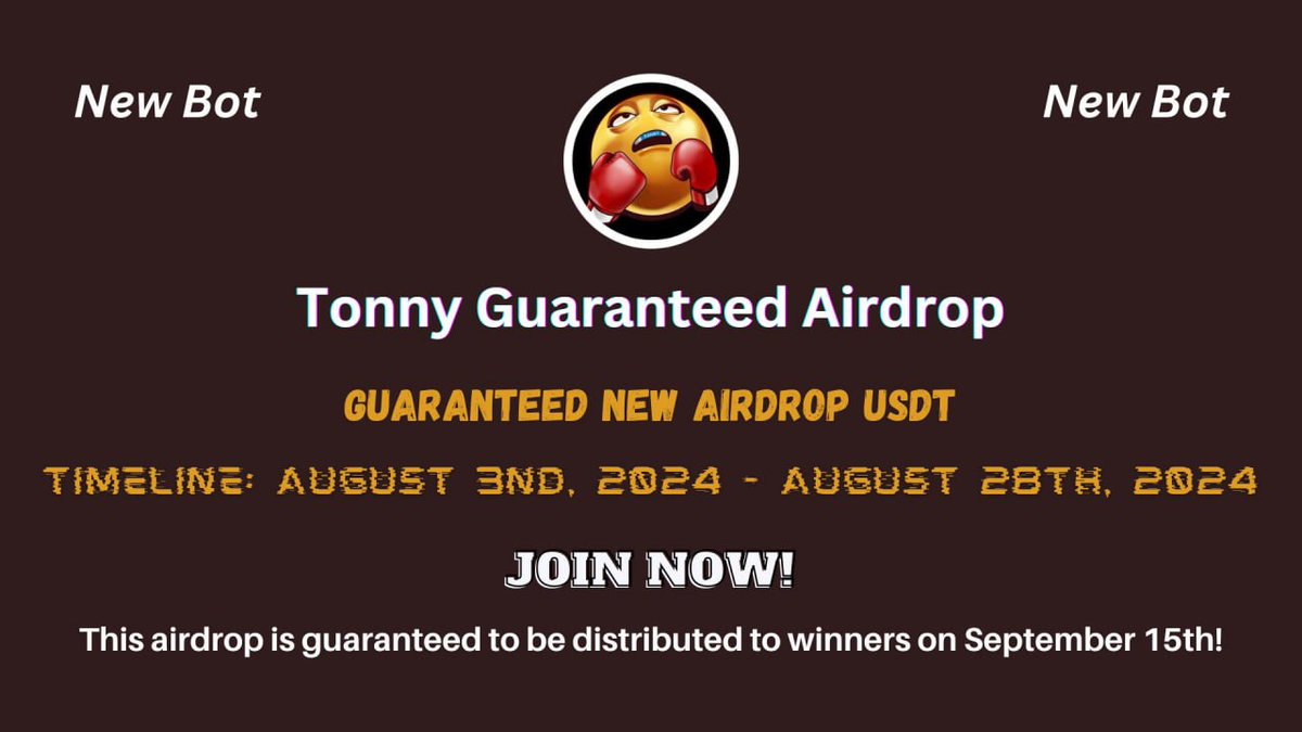 New #airdrop: TonnyGame (New Bot &amp; Guaranteed USDT)
Reward: 2 USDT
News: Guaranteed New Bot
Distribution date: September 15th

🔗Airdrop Link: t.me/TonnyGameNewAi…

1: The top 100 referrals will each get more USDT
2: Guaranteed to be distributed to the winners on September