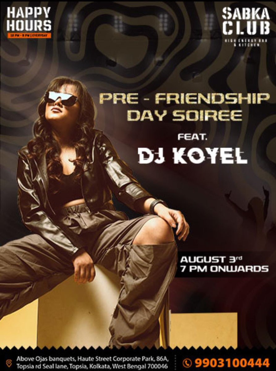 DJKOYEL's tweet photo. Get ready to kickstart the PRE FRIENDSHIPDAY DHAMAKA TONIGHT! 
Join me, DJ Koyel, at Sabka Club Kolkata on 3rd August for a night of unforgettable beats and vibes. 🎶 
Let’s make memories together! 
@DJKOYEL 

#PreFriendshipDayBash #DJKoyel #sabkaclubkolkata https://t.co/SbLRP7jLEP