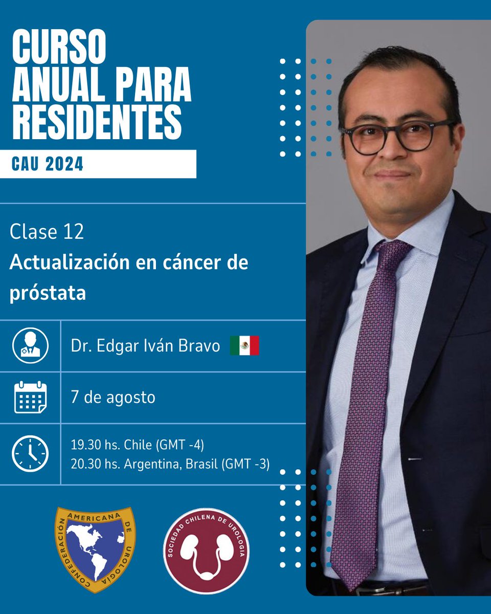 Curso Anual para Residentes 2024.

 📝 Clase 12: Actualización en cáncer de próstata.
🧑‍⚕️ Dr. Edgar Iván Bravo 🇲🇽
🗓️ 7 de agosto 2024
🕡 19.30 (Chi) - 20.30 (Bra, Arg.) 

Regístrate 👉 us06web.zoom.us/webinar/regist…

Más en: educacion.caunet.org