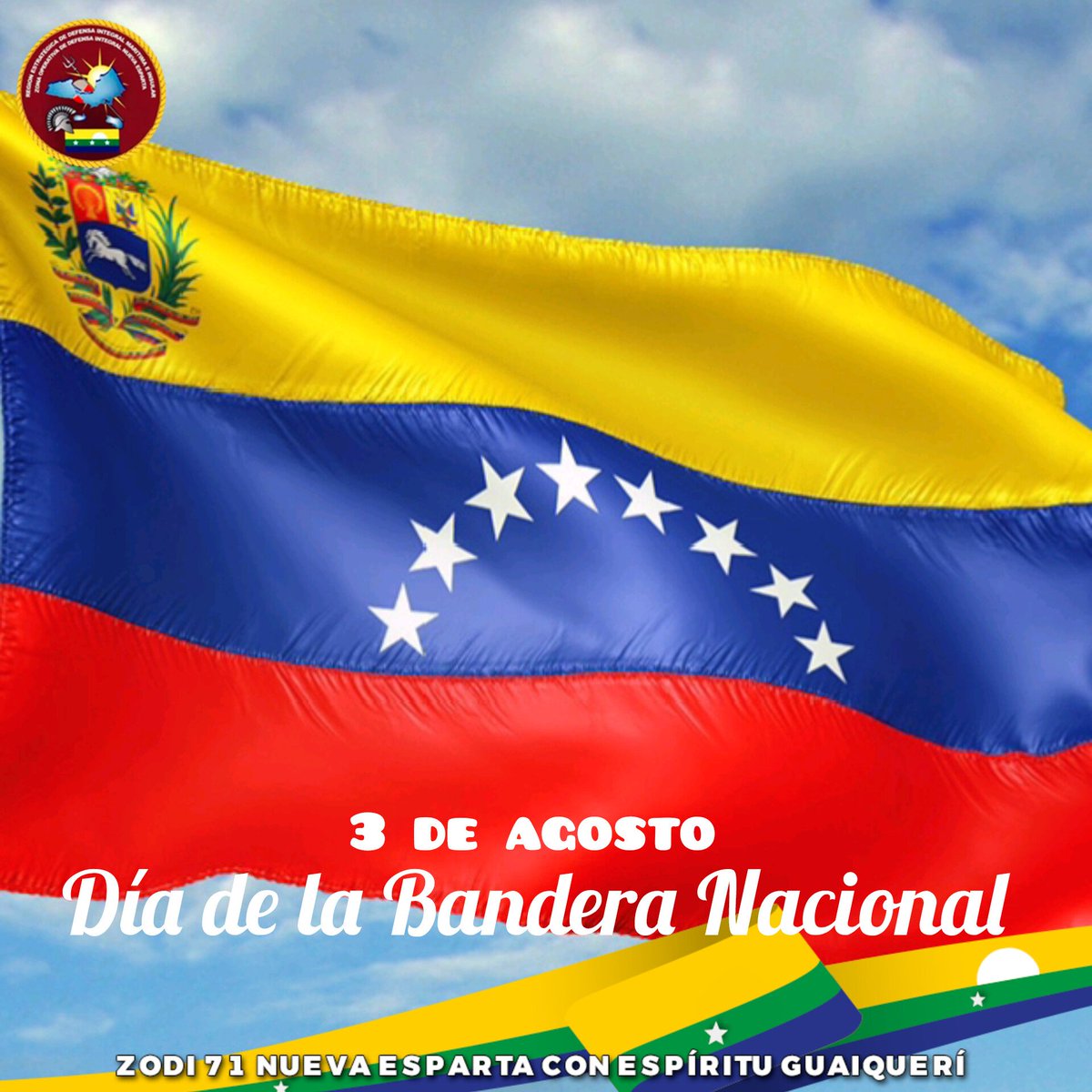 #03Ago La #FANB acantonada en #NuevaEsparta conmemora con alto honor el Día de la Bandera Nacional 🇻🇪 símbolo de fortaleza y victoria, de nuestras riquezas, nuestros mares y la sangre derramada por nuestros libertadores para darnos la Independencia que hoy seguimos defendiendo.