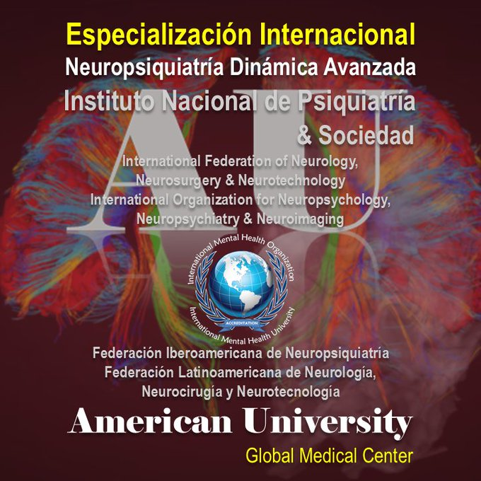 Psiquiatria_MX's tweet image. Especialización Internacional:
#Neuropsiquiatría Dinámica Avanzada
16.ª Generación: 2-Octubre-2024
Admisión 99 USD
Semestral 369 USD
Colegiatura 759 USD
+1 323-841-0986
#SMSmessage
#AU®#AmericanUniversity®
#Neurociencias #Psiquiatría #Psicoanálisis #Psicología #Neurología