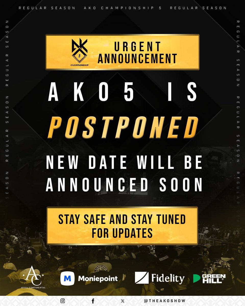 TheAKOShow's tweet image. 𝐔𝐑𝐆𝐄𝐍𝐓 𝐀𝐍𝐍𝐎𝐔𝐍𝐂𝐄𝐌𝐄𝐍𝐓 ‼️

AKO5 is now postponed due to nationwide protests in Nigeria. 

The new date will be revealed soon. Stay tuned for updates! 

#AKO5 #Announcement #AfricanKnockout #AKOChampionship #FightNight #Abuja